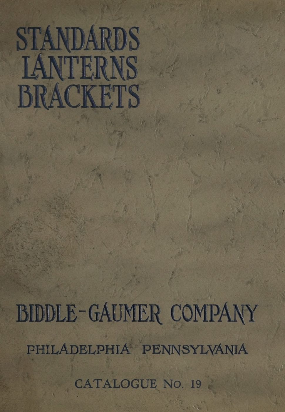 Biddle-Gaumer Company Exterior Lighting Fixtures, Catalogue No. 19, 1927