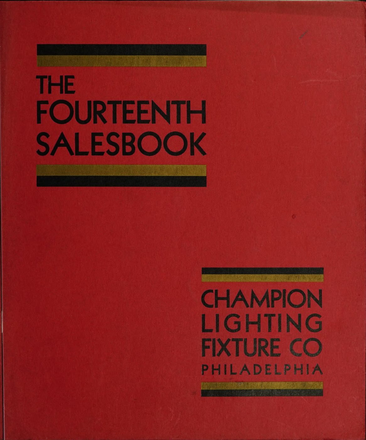 Champion Lighting Fixture Co. The Fourteenth Salesbook, 1930