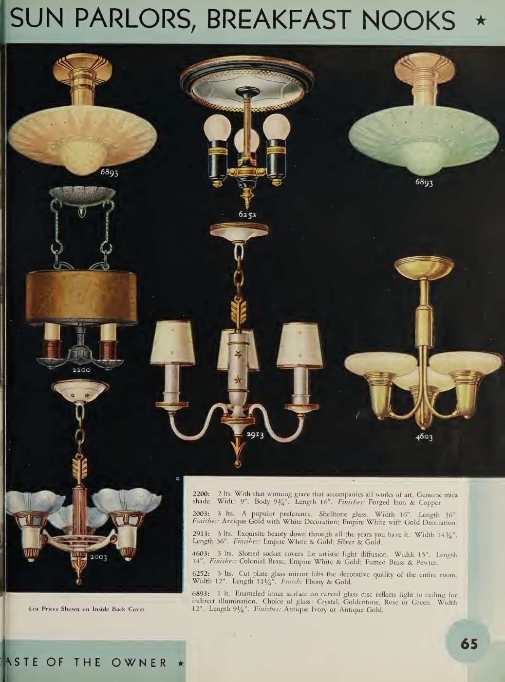 Colorful fixtures recommended for sun parlors and breakfast nooks.